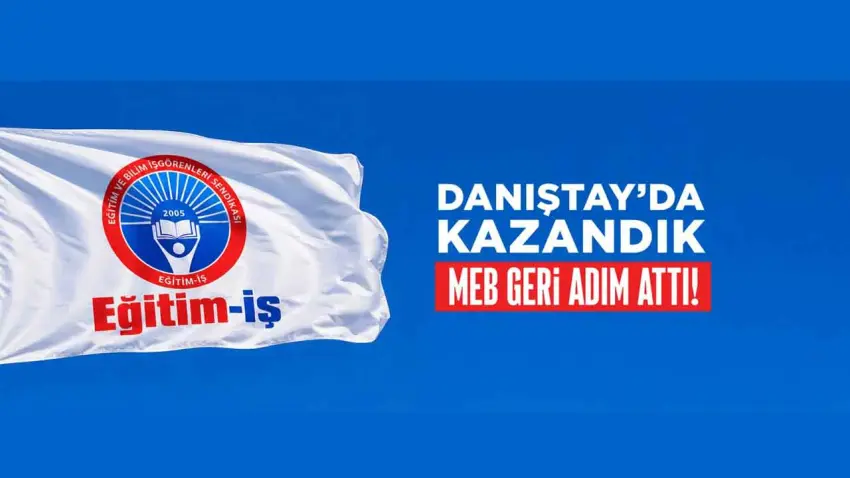 Eğitim-İş duyurdu: Danıştay kararı sonrası MEB'den öğretmenlerin yer değişikliğinde geri adım haberinin görseli
