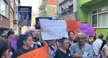 Kadınlardan Bedriye Karaçay için açıklama: Kadınlar kayboluyor, şüpheli şekilde ölüyor