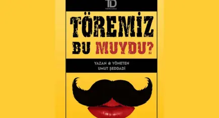 Absürd komedi sevenler bu oyunda buluşuyor: Töremiz Bu Muydu?