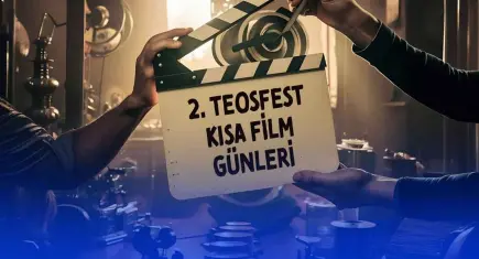 TeosFest Kısa Film Günleri ikinci kez sinemaseverlerle buluşuyor