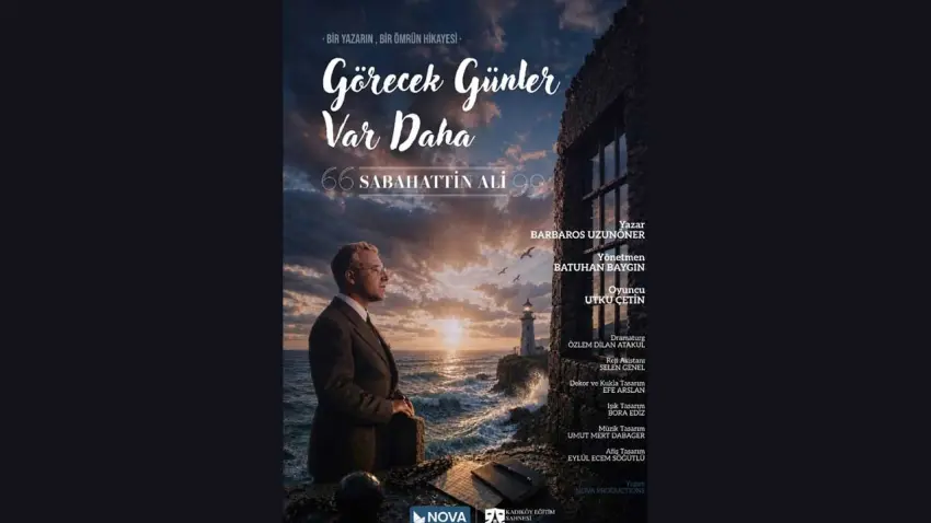 Sabahattin Ali'nin yaşamı "Görecek Günler Var Daha" ile sahneye taşınıyor haberinin görseli
