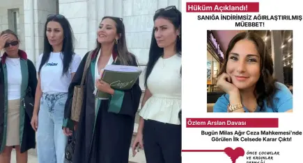 Özlem Arslan davasında karar: İndirimsiz ağırlaştırılmış müebbet