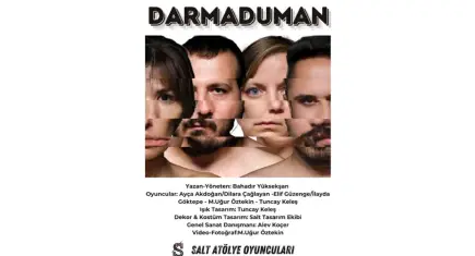 Darmaduman tiyatro oyunu İzmir’de sahnelenecek