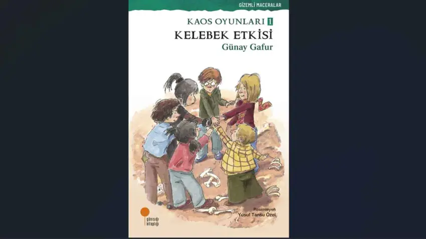 Günay Gafur'dan çocuklar için yeni gizem serisi: Kelebek Etkisi raflarda haberinin görseli
