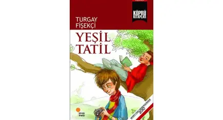Kentli bir çocuğun köy yolculuğunu anlatan Yeşil Tatil okurla buluşuyor