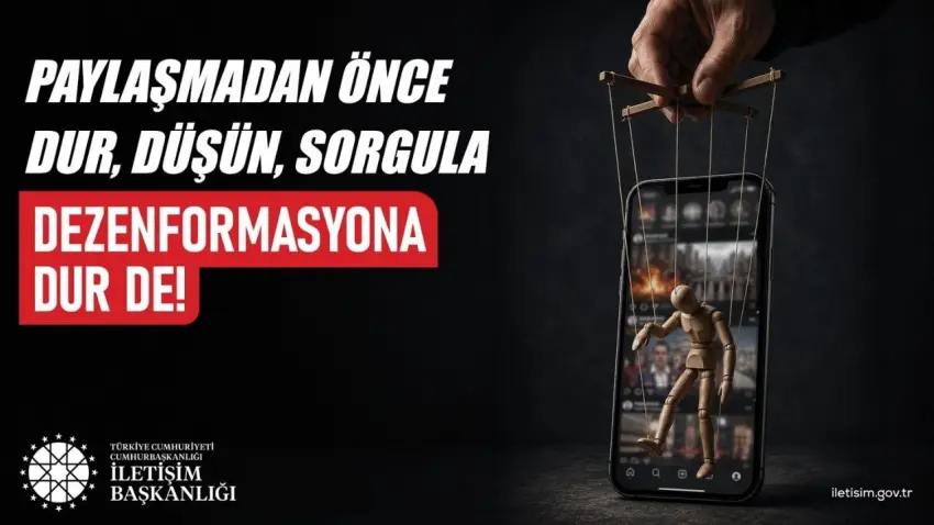 İletişim Başkanlığı'ndan yalan habere karşı ‘dur, düşün, sorgula’ çağrısı haberinin görseli