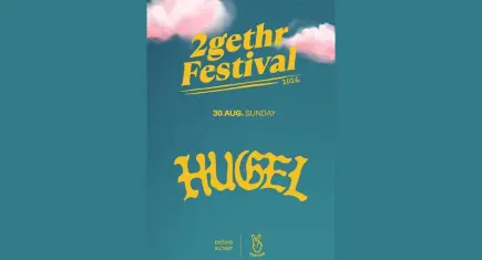 2GETHR Festival, HUGEL ile yazı müzikle uğurlayacak