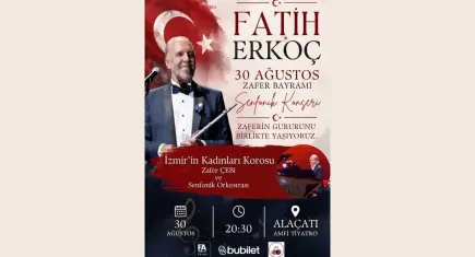 Fatih Erkoç, Zafer Bayramı coşkusunu Alaçatı’da müzikle taçlandıracak