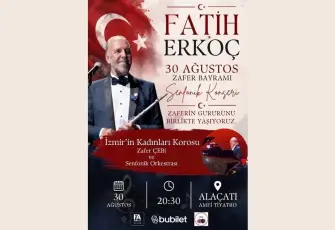 Fatih Erkoç, Zafer Bayramı coşkusunu Alaçatı’da müzikle taçlandıracak