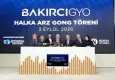 Bakırcı GYO Borsa İstanbul'da işleme başladı! Dev halka arzda gong çaldı