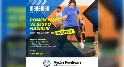 Menemen’de gençlere ücretsiz POMEM, PMYO ve BESYO hazırlık kursu