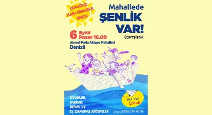 Aktepe’de çocuklar haklarıyla buluşuyor: Mahallede Şenlik Var: 