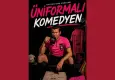 Üniformalı Komedyen, futbolun kulisinden hayatın absürtlüklerine uzanacak