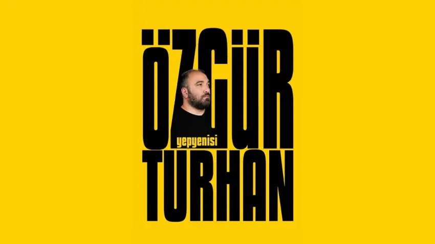 Özgür Turhan, “Yepyenisi” ile İzmir’de seyirci karşısına çıkacak haberinin görseli