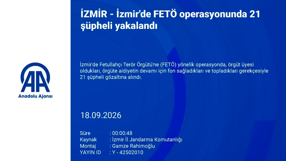 İzmir’de FETÖ operasyonu: 21 şüpheli gözaltına alındı görseli