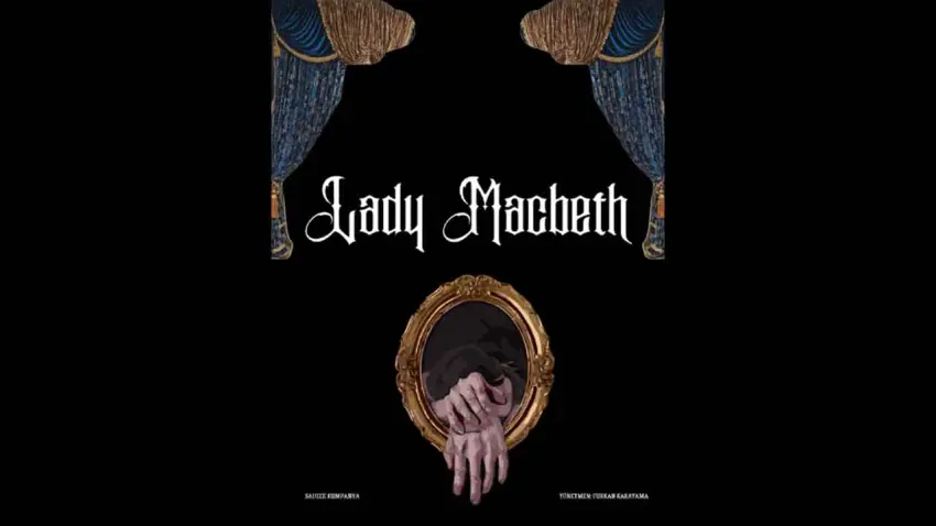 Gücün, hırsın ve vicdanın karanlık hikâyesi: Lady Macbeth haberinin görseli
