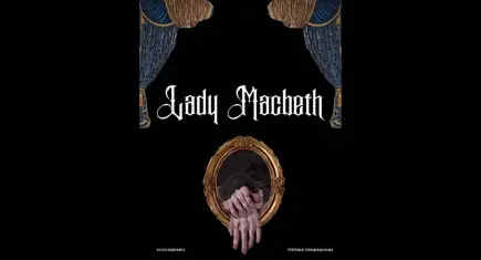 Gücün, hırsın ve vicdanın karanlık hikâyesi: Lady Macbeth