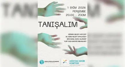Türkiye Psikiyatri Derneği’nden asistan hekimlere tanışma çağrısı
