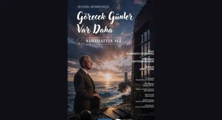 Sabahattin Ali’nin hayatı “Görecek Günler Var Daha” ile sahneye taşınıyor