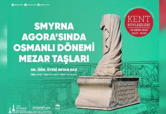 APİKAM’da Smyrna Agorası’nın Osmanlı izleri anlatılacak