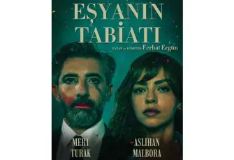 Mert Turak ve Aslıhan Malbora İzmir’de “Eşyanın Tabiatı” ile sahne alacak