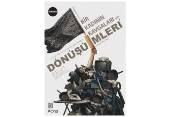 Bir Kadının Kavgaları ve Dönüşümleri İzmir’de sahnelenecek