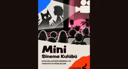 İzmir’de çocuklar için Mini Sinema Kulübü kuruluyor