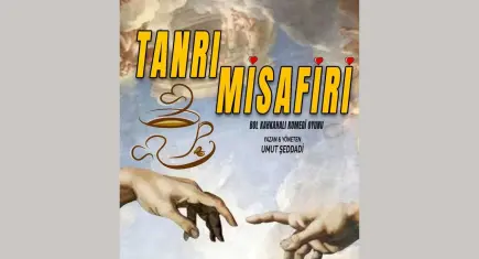 İzmir’de “Tanrı Misafiri” kahkaha dolu bir maceraya çıkaracak