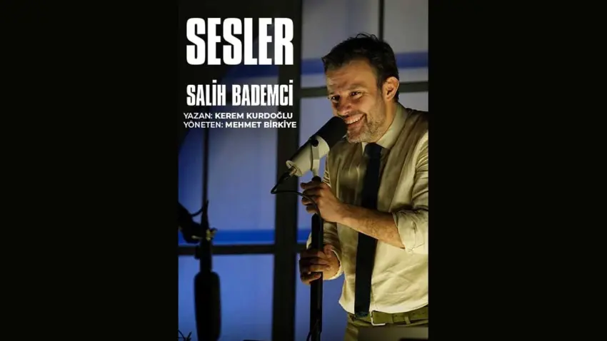 Salih Bademci “Sesler” oyunuyla İzmir’de sahneye çıkacak haberinin görseli