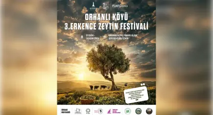 3. Erkence Zeytin Festivali 31 Ekim’de Orhanlı’da başlıyor