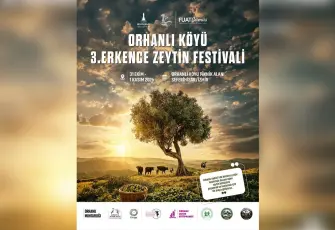 3. Erkence Zeytin Festivali 31 Ekim’de Orhanlı’da başlıyor