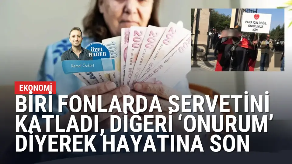 Biri fonlarda servetini katladı, diğeri ‘Onurum’ diyerek hayatına son verdi