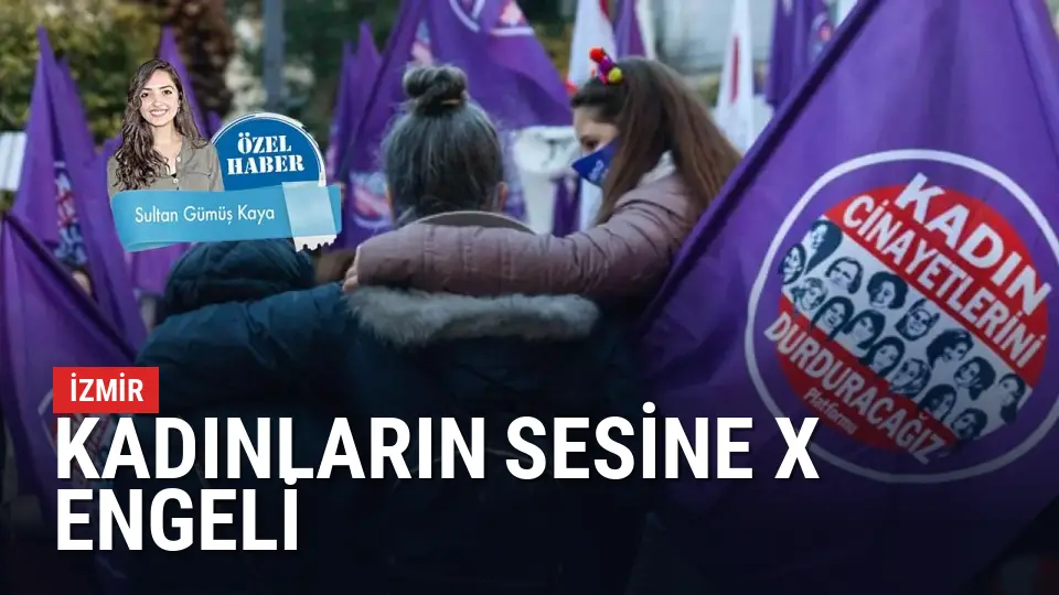Kadınların sesine X engeli