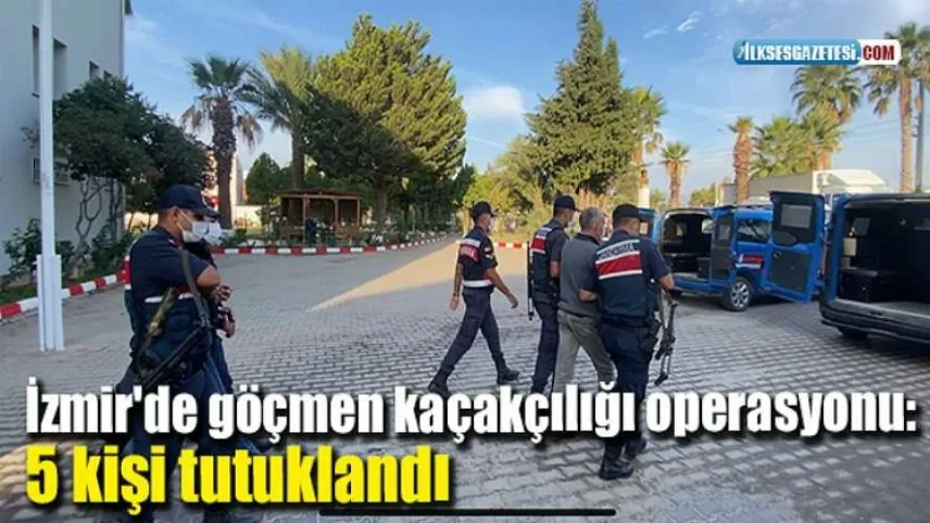 İzmir'de göçmen kaçakçılığı operasyonu: 5 tutuklama haberinin görseli