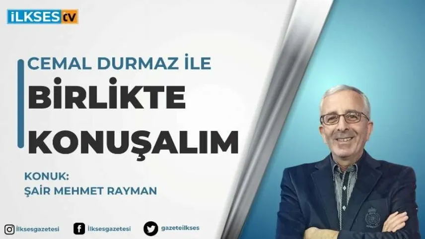 Cemal Durmaz ile Birikte Konuşalım yayında haberinin görseli