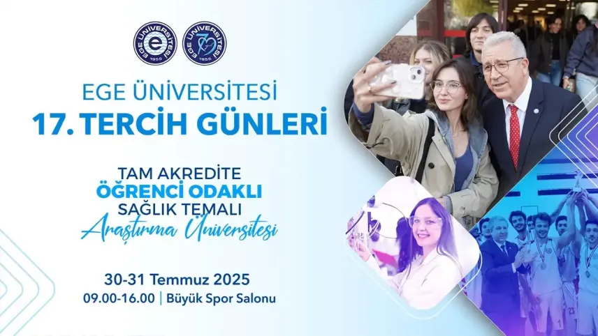 Ege Üniversitesi 17'inci tercih günleri 30-31 Temmuz’da başlıyor haberinin görseli