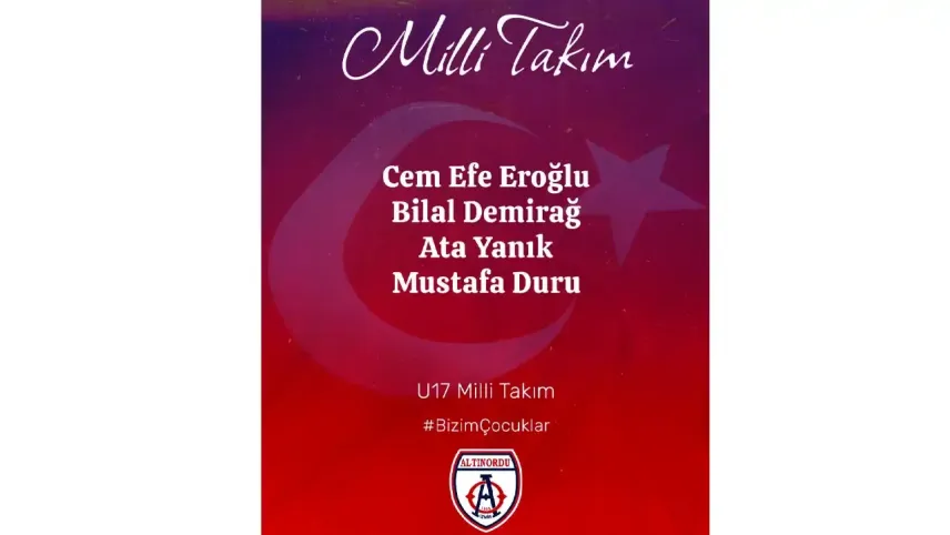 Altınordu’nun milli gururları U17 kadrosunda haberinin görseli